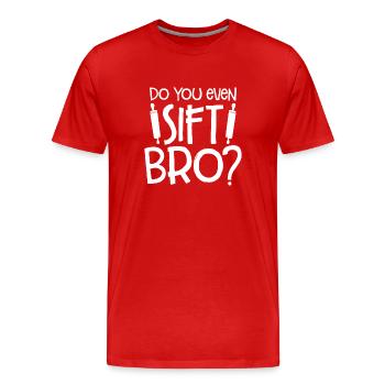 Est-ce que tu tamises du tout, frère - T-shirt bio Premium Homme - rouge - Devant - Damien (186cm)