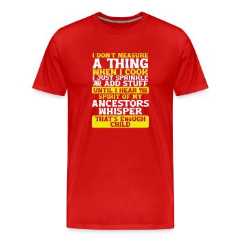 Je ne mesure pas quand je cuisine - T-shirt bio Premium Homme - rouge - Devant - Damien (186cm)
