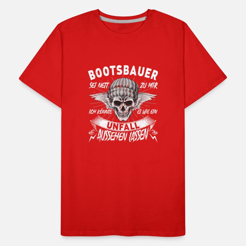 Bootsbauer Sei nett zu mir Schiffsbauer Männer Premium Bio T-Shirt