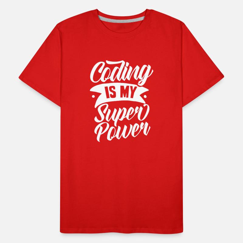 Le codage est mon programmeur de codeur super-puissant T-shirt bio Premium Homme