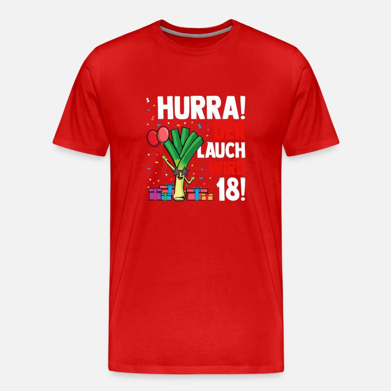 Hurra der Lauch wird 18 - Männer Premium Bio T-Shirt - Rot