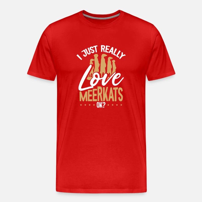 Ich Liebe Erdmännchen Einfach Sehr - Männer Premium Bio T-Shirt - Rot