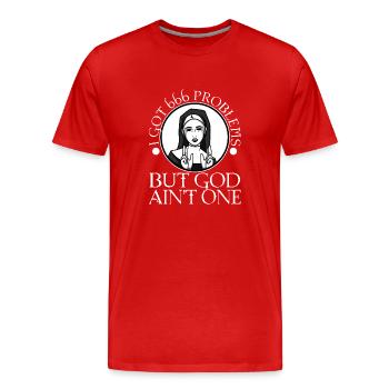 J’ai eu 666 problèmes mais Dieu n’en a pas un - T-shirt bio Premium Homme - rouge - Devant - Damien (186cm)