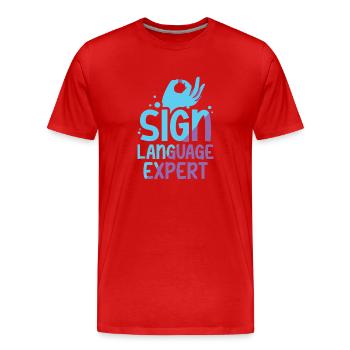 Gebärdensprache Experte Awareness Gestik Gebärden - Männer Premium Bio T-Shirt - Rot - Vorne - Damien (186cm)