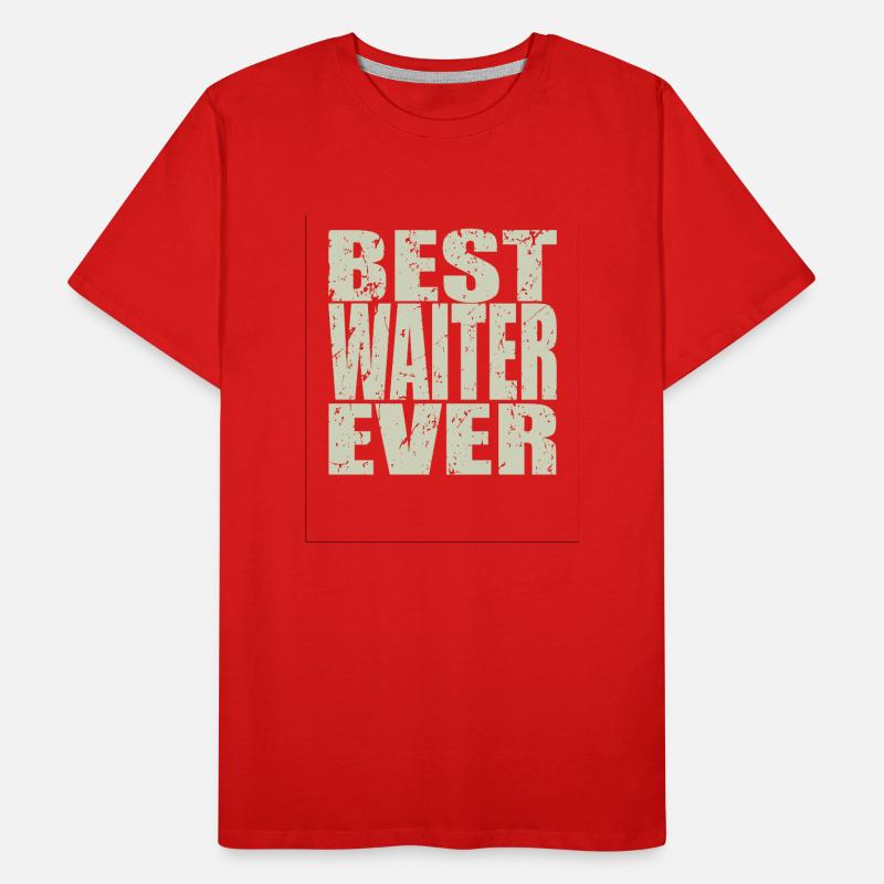 Best Kellner ever Kellner Geschenk Männer Premium Bio T-Shirt
