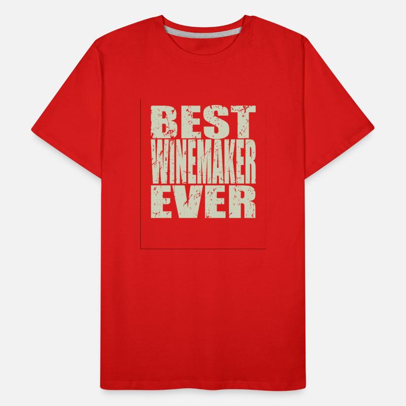Best Winemaker ever Winemaker Gift Men's Premium Organic T-Shirt