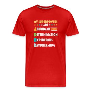 Meine Superkräfte sind ADHS Anders denken - Männer Premium Bio T-Shirt - Rot - Vorne - Damien (186cm)