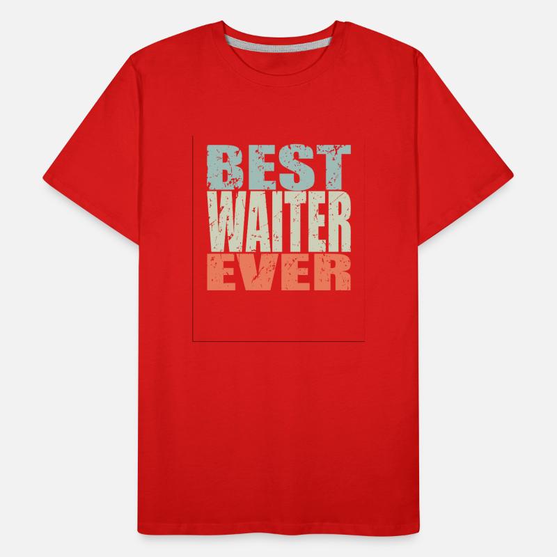 Best Kellner ever Kellner Geschenk Männer Premium Bio T-Shirt