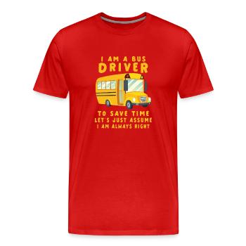 Funny School Bus Driver Appreciation anniversary - Männer Premium Bio T-Shirt - Rot - Vorne - Damien (186cm)