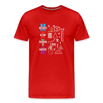 Mistakes Allow Thinking To Happen - Men's Premium Organic T-Shirt - red - Front - Damien (186cm)