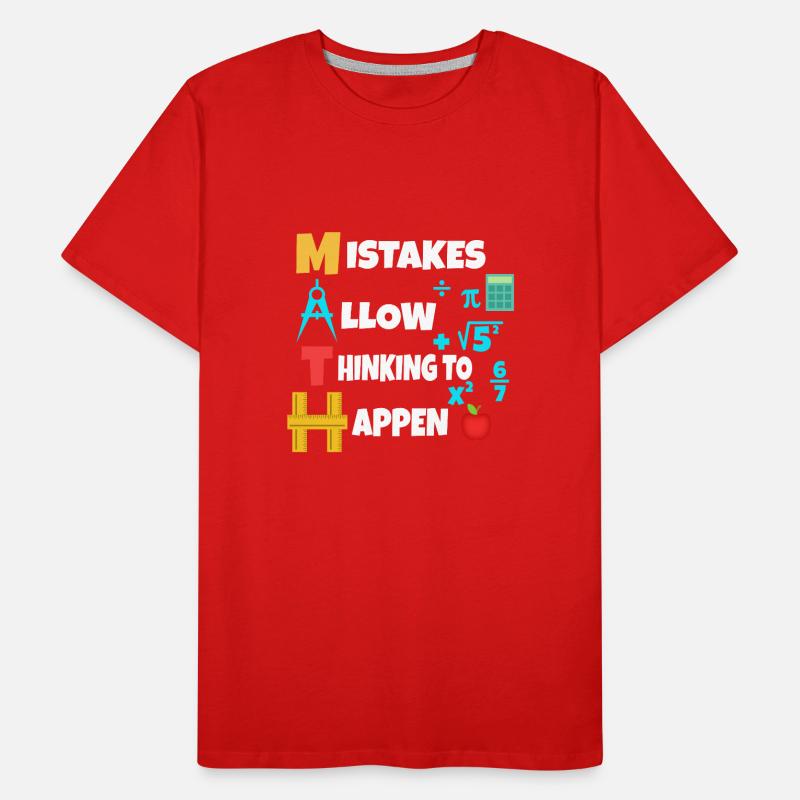 Dear math grow up and solve your own problems Männer Premium Bio T-Shirt