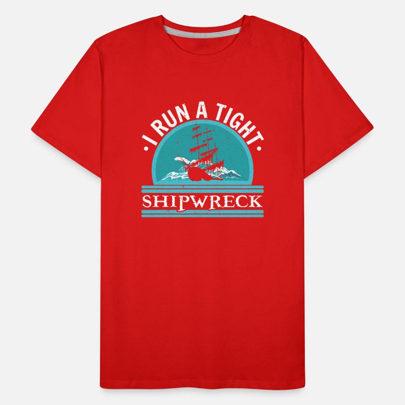 I run a solid shipwreck ship Nautical Men's Premium Organic T-Shirt