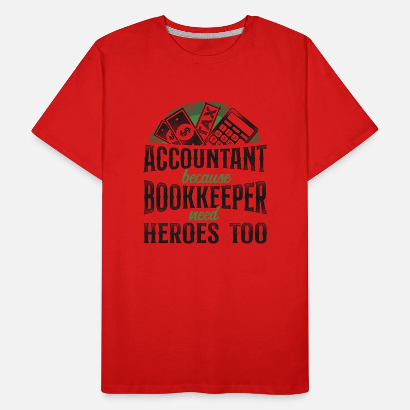 Comptable Comptable Comptable Comptabilité T-shirt bio Premium Homme