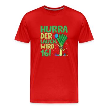 Hurra der Lauch wird 16 - Männer Premium Bio T-Shirt - Rot - Vorne - Damien (186cm)