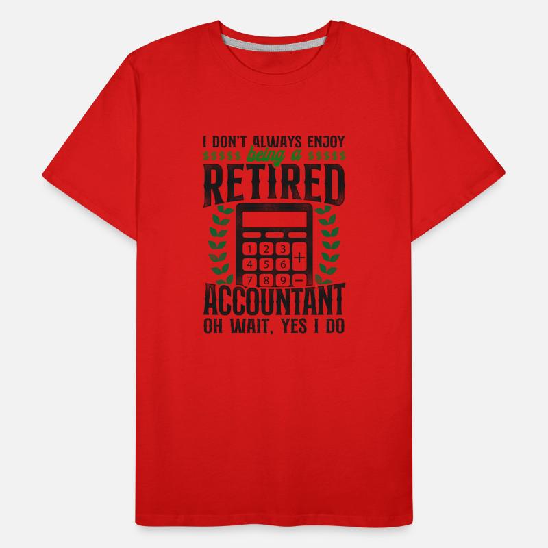 Comptable Comptable Comptable Comptabilité T-shirt bio Premium Homme