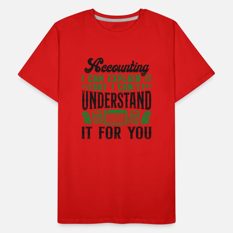 Comptable Comptable Comptable Comptabilité T-shirt bio Premium Homme