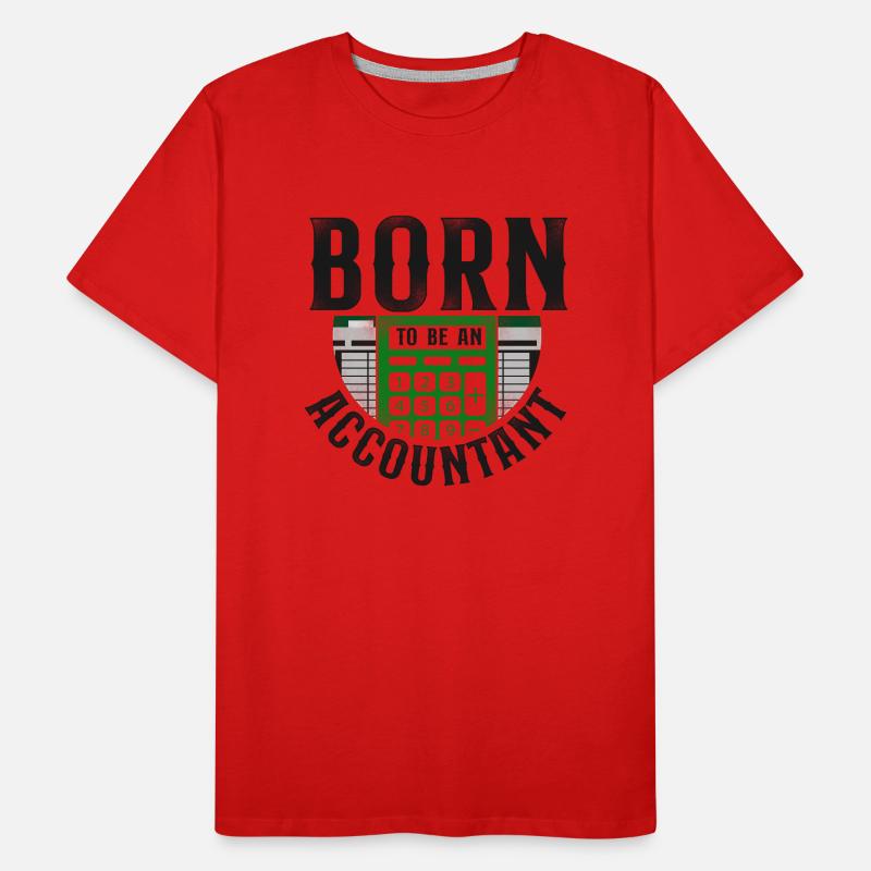 Comptable Comptable Comptable Comptabilité T-shirt bio Premium Homme
