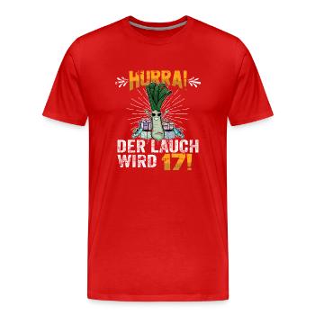 Hurra der Lauch wird 17 - Männer Premium Bio T-Shirt - Rot - Vorne - Damien (186cm)