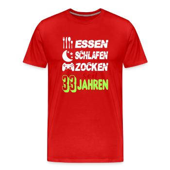 Geburtstag 33 Zocken Spielen Gaming Schlafen - Männer Premium Bio T-Shirt - Rot - Vorne - Damien (186cm)