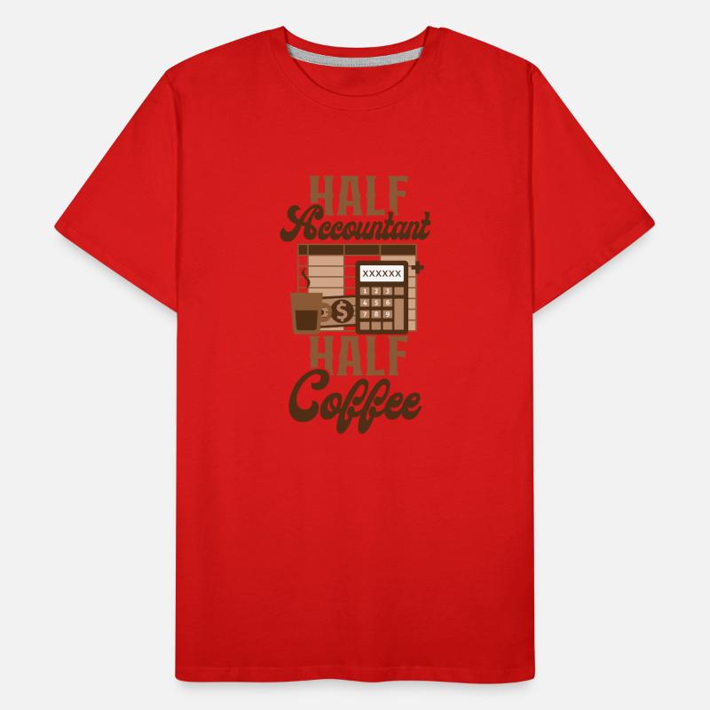 Comptable Comptable Comptable Comptabilité T-shirt bio Premium Homme