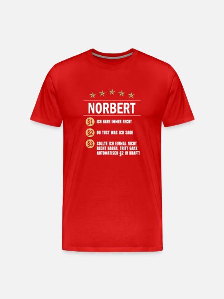 Norbert Habe immer Recht Namenstag - Männer Premium Bio T-Shirt - Rot