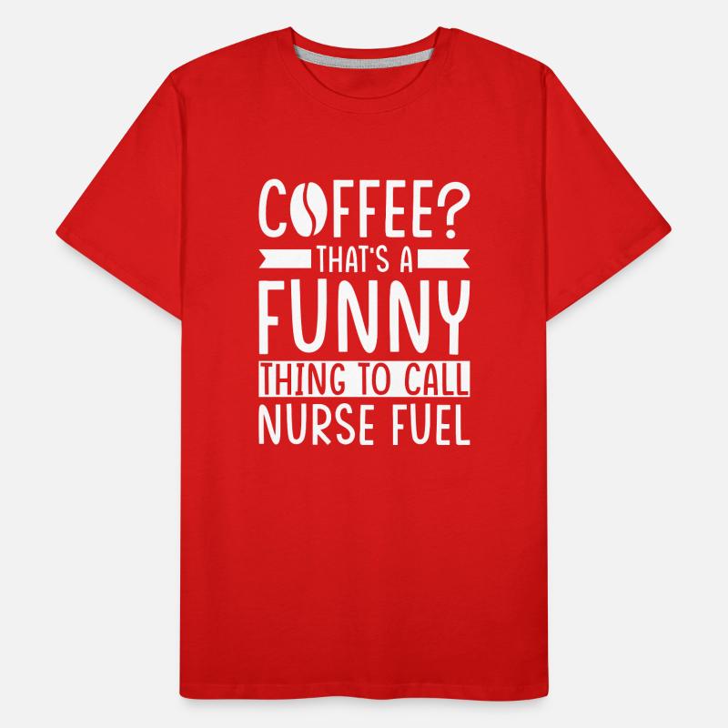 Krankenschwester Kaffee Spruch Männer Premium Bio T-Shirt