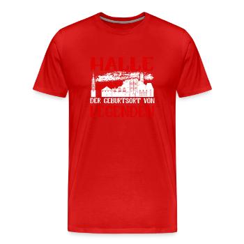 Halle Der Geburtsort Von Legenden - Männer Premium Bio T-Shirt - Rot - Vorne - Damien (186cm)