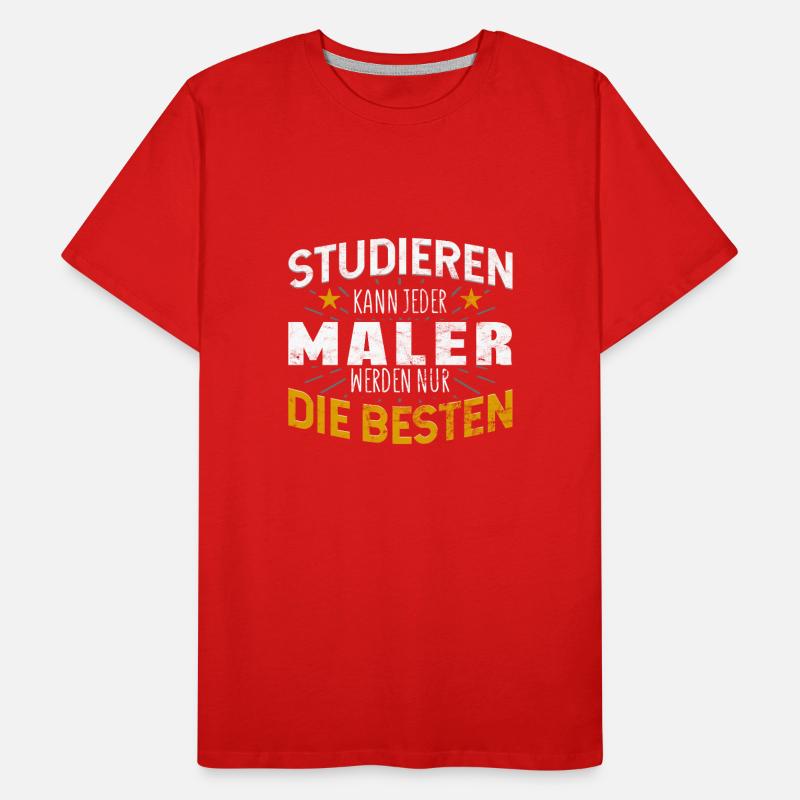 Maler Lackierer Studiere kann jeder Männer Premium Bio T-Shirt