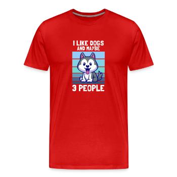 J’aime les chiens et peut-être 3 personnes conçoivent - T-shirt bio Premium Homme - rouge - Devant - Damien (186cm)