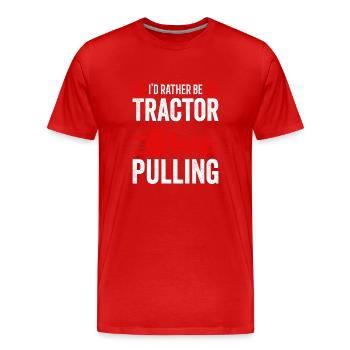 LKW-Ziehen Ich wäre lieber Traktor-Ziehen - Männer Premium Bio T-Shirt - Rot - Vorne - Damien (186cm)