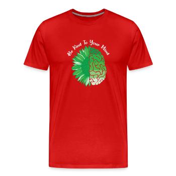 Seien Sie freundlich zu Ihrem Verstand Mental Health Matter Design - Männer Premium Bio T-Shirt - Rot - Vorne - Damien (186cm)