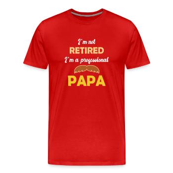 I'm Not Retired I'm A Professional Papa - Men's Premium Organic T-Shirt - red - Front - Damien (186cm)