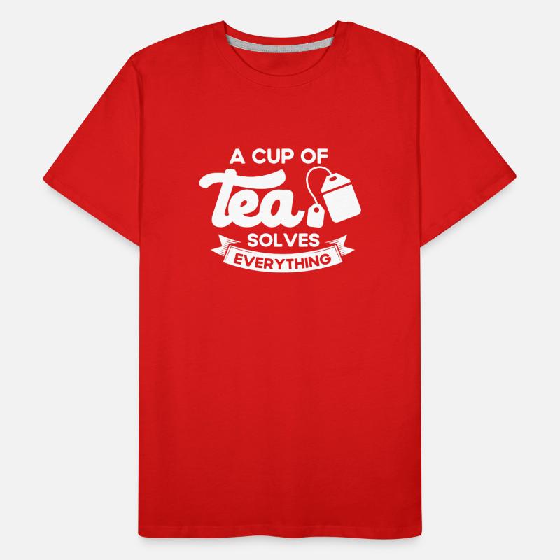 Tea Drinker Tea Lover Gift Tea Men's Premium Organic T-Shirt