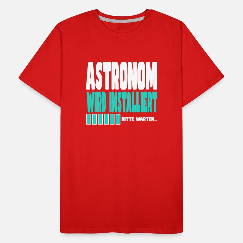 Astronom wird installiert Männer Premium Bio T-Shirt