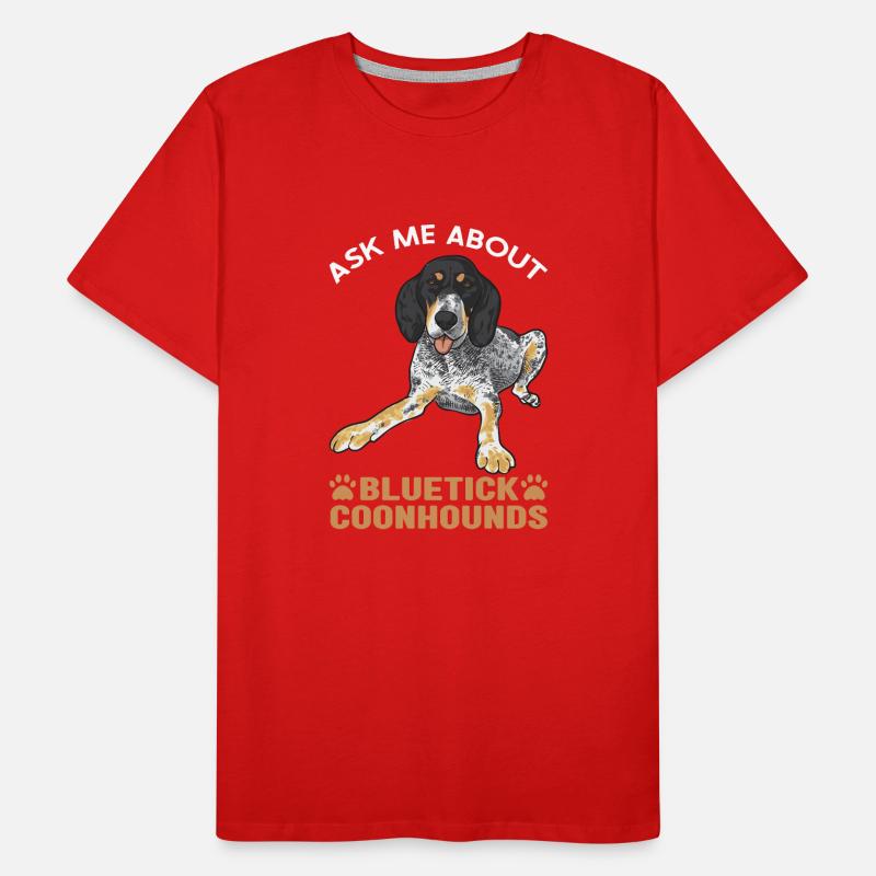 Bluetick Coonhound Gift Funny Saying Men's Premium Organic T-Shirt