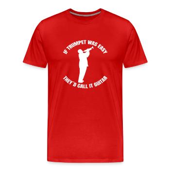 Trompete Musik Instrument lustiger Musiker Spruch - Männer Premium Bio T-Shirt - Rot - Vorne - Damien (186cm)