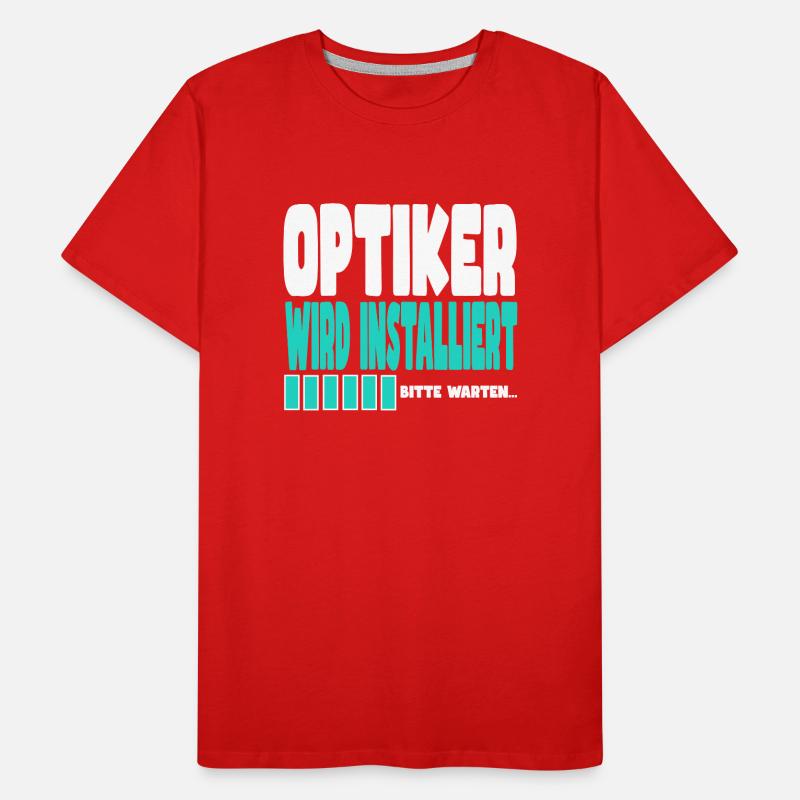 Optiker wird installiert Männer Premium Bio T-Shirt
