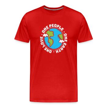 Ein Volk Eine Erde Eine Liebe Erde Liebe Zitate - Männer Premium Bio T-Shirt - Rot - Vorne - Damien (186cm)
