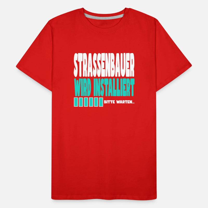Strassenbauer wird installiert Männer Premium Bio T-Shirt