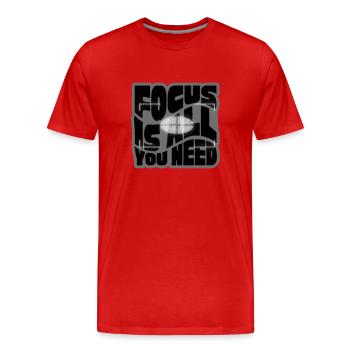 Fokus Ist Alles, Was Sie Brauchen, Fotograf Kamera - Männer Premium Bio T-Shirt - Rot - Vorne - Damien (186cm)