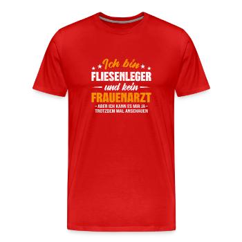 Fliesenleger und kein Frauenarzt Mosaikleger - Männer Premium Bio T-Shirt - Rot - Vorne - Damien (186cm)