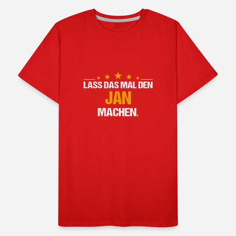 Lass das mal den Jan machen Name Männer Premium Bio T-Shirt