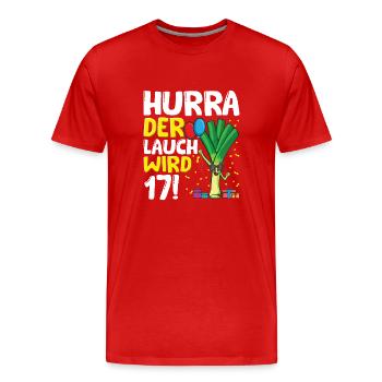 Hurra der Lauch wird 17 - Männer Premium Bio T-Shirt - Rot - Vorne - Damien (186cm)