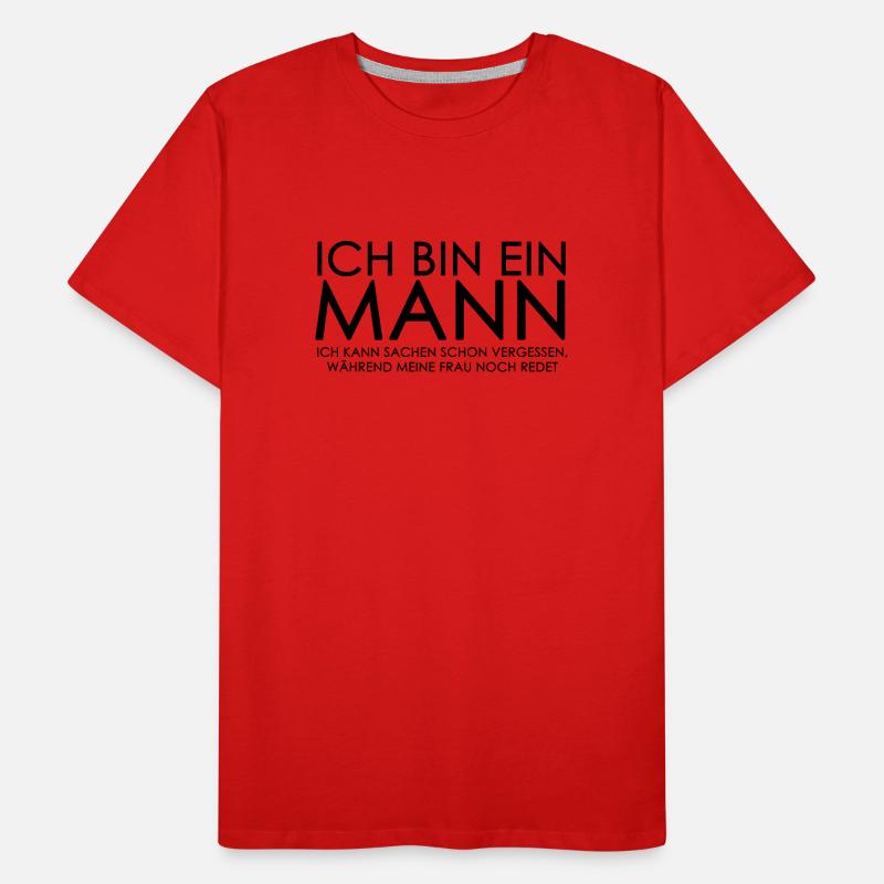 Ich bin ein Mann Ich kann Sachen schon... Männer Premium Bio T-Shirt