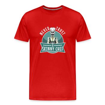 Ne faites jamais confiance à un chef maigre - T-shirt bio Premium Homme - rouge - Devant - Damien (186cm)