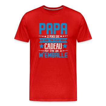 Papa je pense que je suis ton plus beau cadeau - T-shirt bio Premium Homme - rouge - Devant - Damien (186cm)