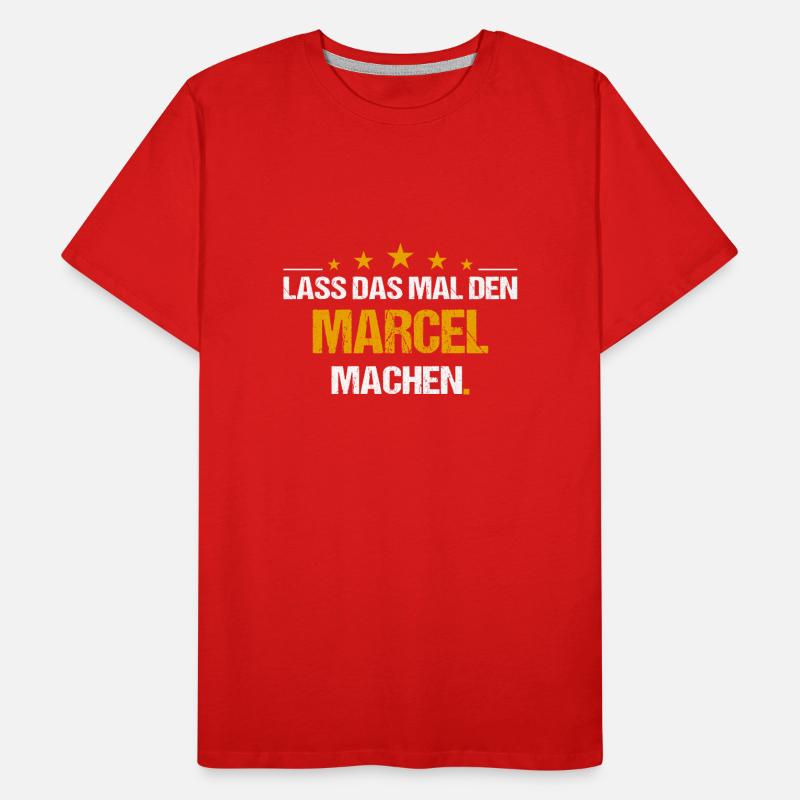 Lass das mal den Marcel machen Name Männer Premium Bio T-Shirt
