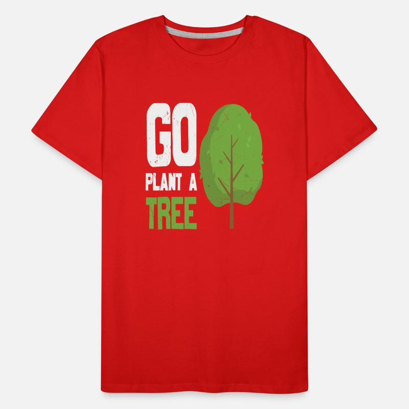 Go Plant A Tree Forest Quotes Men's Premium Organic T-Shirt