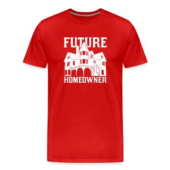 Futur propriétaire propriétaire propriétaire - T-shirt bio Premium Homme - rouge - Devant - Damien (186cm)
