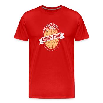 Und mach es rund, ich nehme quadratisches Zeug - Männer Premium Bio T-Shirt - Rot - Vorne - Damien (186cm)